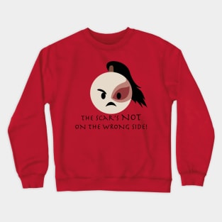 Angry Zuko emoji 1 "The scar's NOT on the wrong side!" Crewneck Sweatshirt